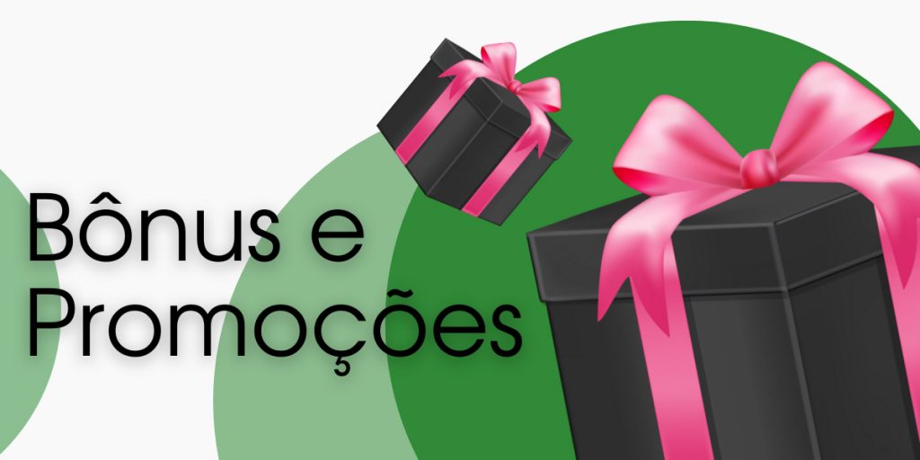 Bônus e Promoções