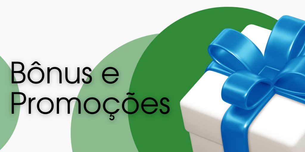 Bônus e Promoções