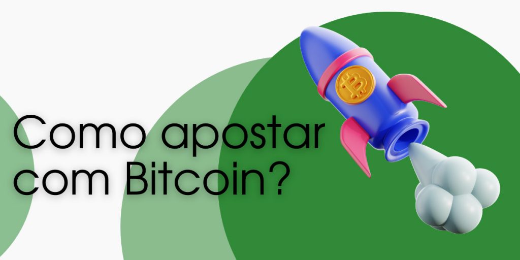 Como apostar com Bitcoin?