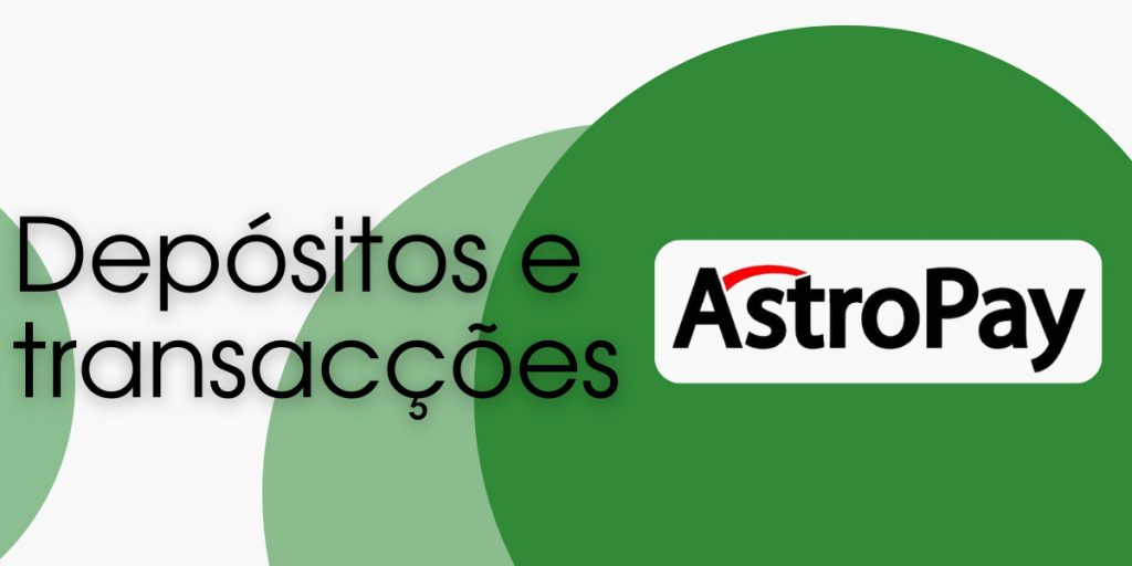 AstroPay: a maneira fácil de fazer depósitos e transações internacionais