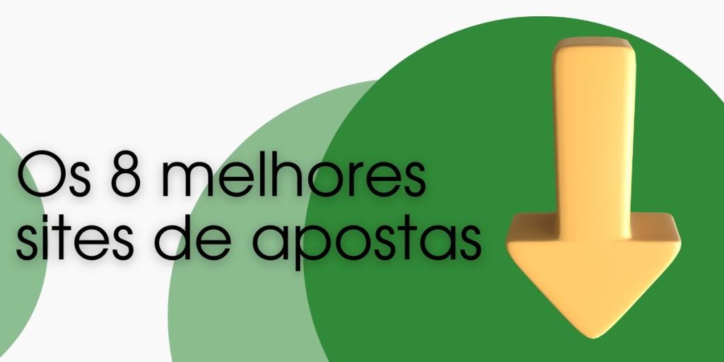 Os 8 melhores sites de apostas