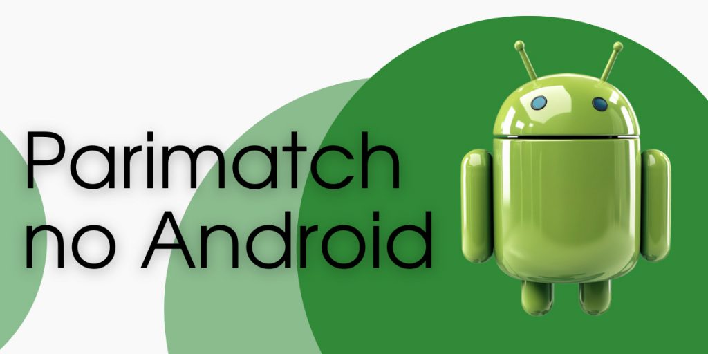 Como fazer o download e instalar o aplicativo Parimatch no Android